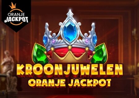 Kroonjuwelen – Oranje Jackpot